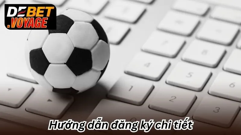Hướng dẫn đăng ký chi tiết